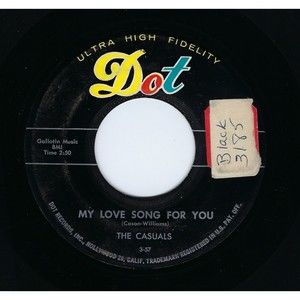 The Casuals Vinyl 45 My Love Song For You / Help Me on Dot G+ Doo Wop